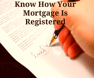 how-mortgage-is-registered-300x250